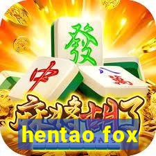 hentao fox